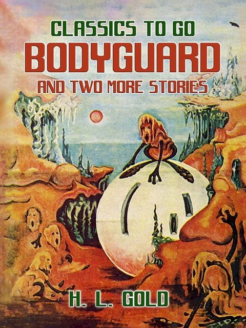 Bodyguard and two more stories(Kobo/電子書)