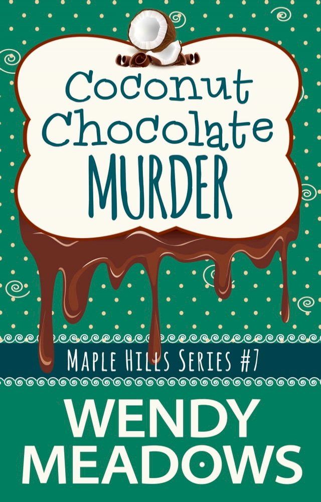  Coconut Chocolate Murder(Kobo/電子書)