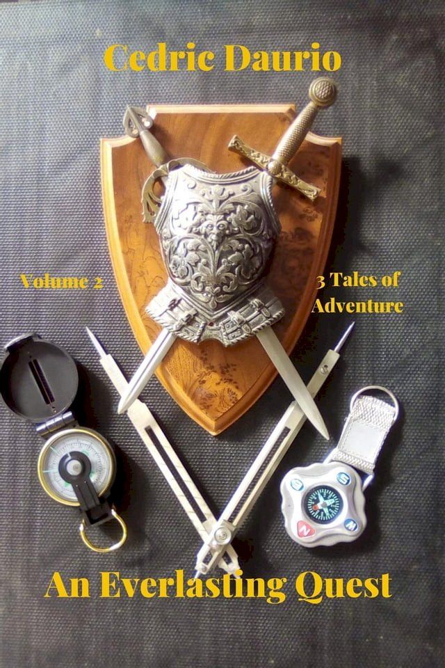  An Everlasting Quest Volume 2 Two Tales of Adventure(Kobo/電子書)