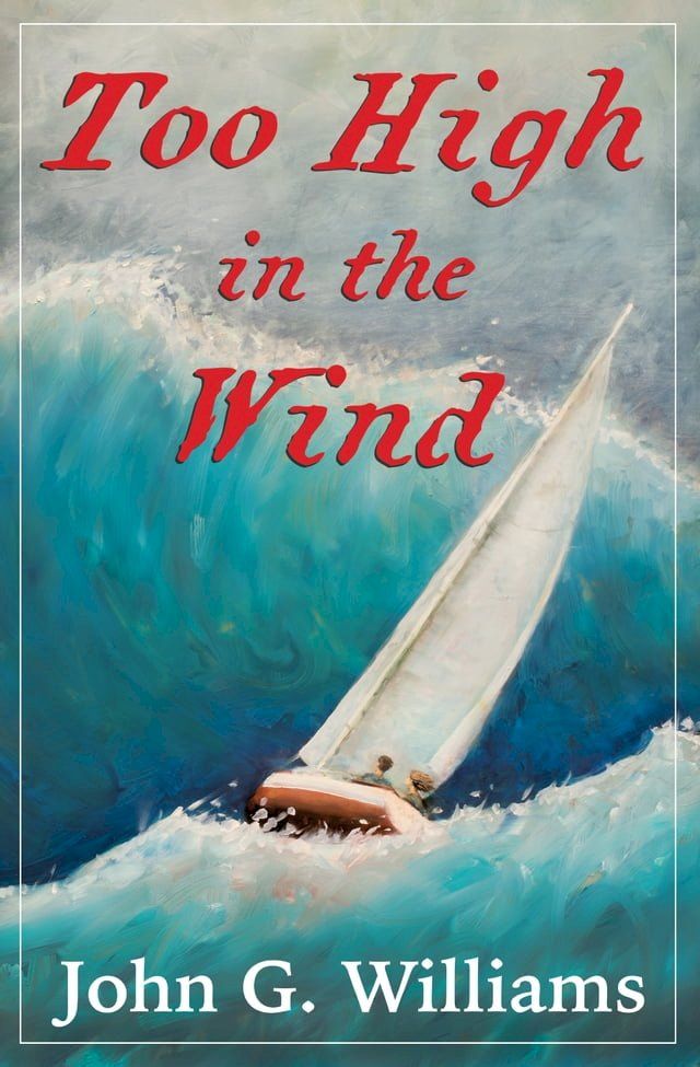  Too High in the Wind(Kobo/電子書)