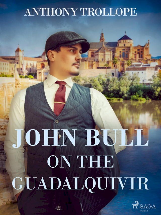  John Bull on the Guadalquivir(Kobo/電子書)