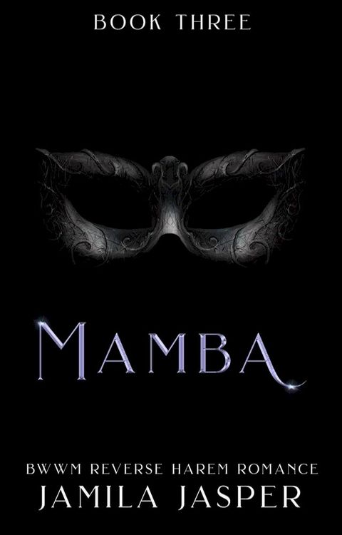 Mamba: BWWM Reverse Harem Romance(Kobo/電子書)