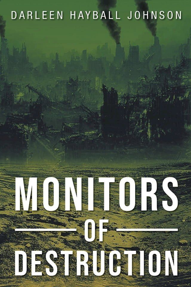  Monitors of Destruction(Kobo/電子書)