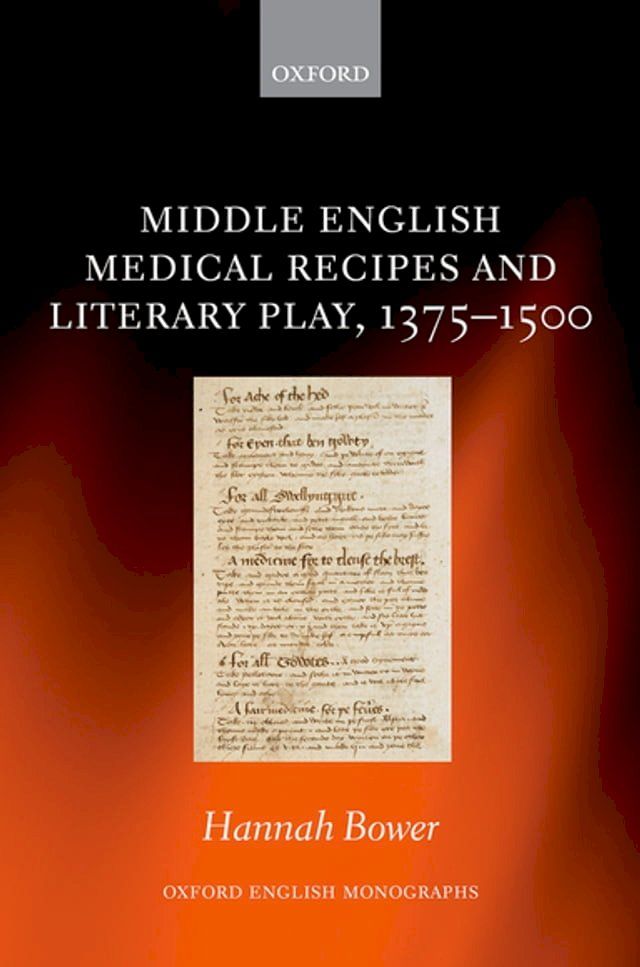  Middle English Medical Recipes and Literary Play, 1375-1500(Kobo/電子書)