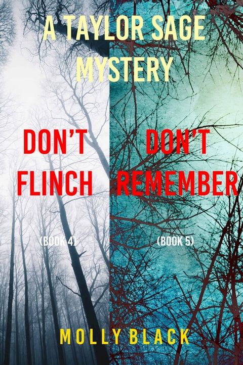 Taylor Sage FBI Suspense Thriller Bundle: Don’t Flinch (#4) and Don’t Remember (#5)(Kobo/電子書)