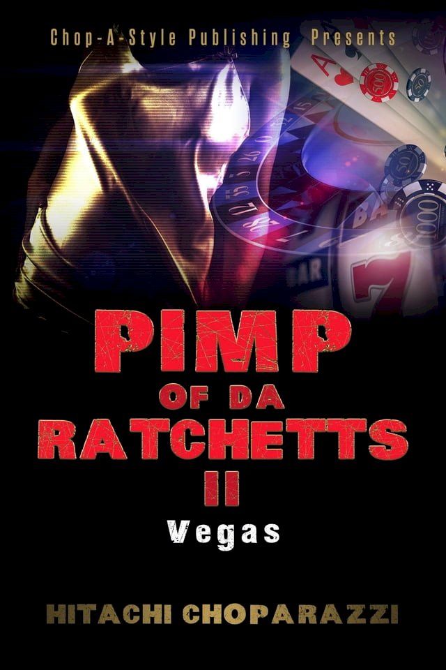  Pimp of Da Ratchetts II(Kobo/電子書)