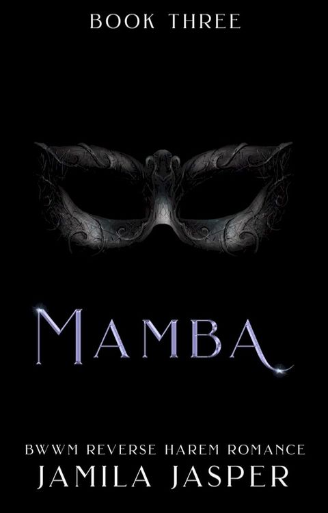 Mamba: BWWM Reverse Harem Romance(Kobo/電子書)