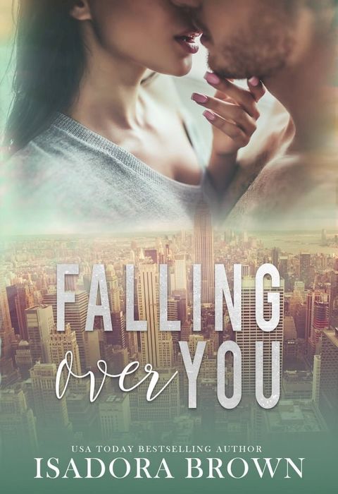 Falling Over You(Kobo/電子書)