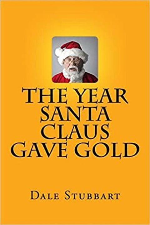 The Year Santa Claus Gave Gold(Kobo/電子書)