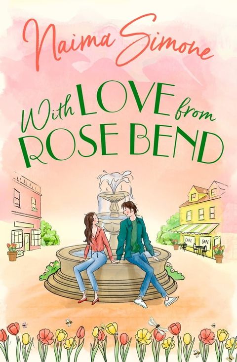 With Love From Rose Bend (Rose Bend, Book 3)(Kobo/電子書)