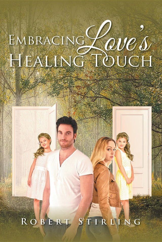  Embracing Love's Healing Touch(Kobo/電子書)