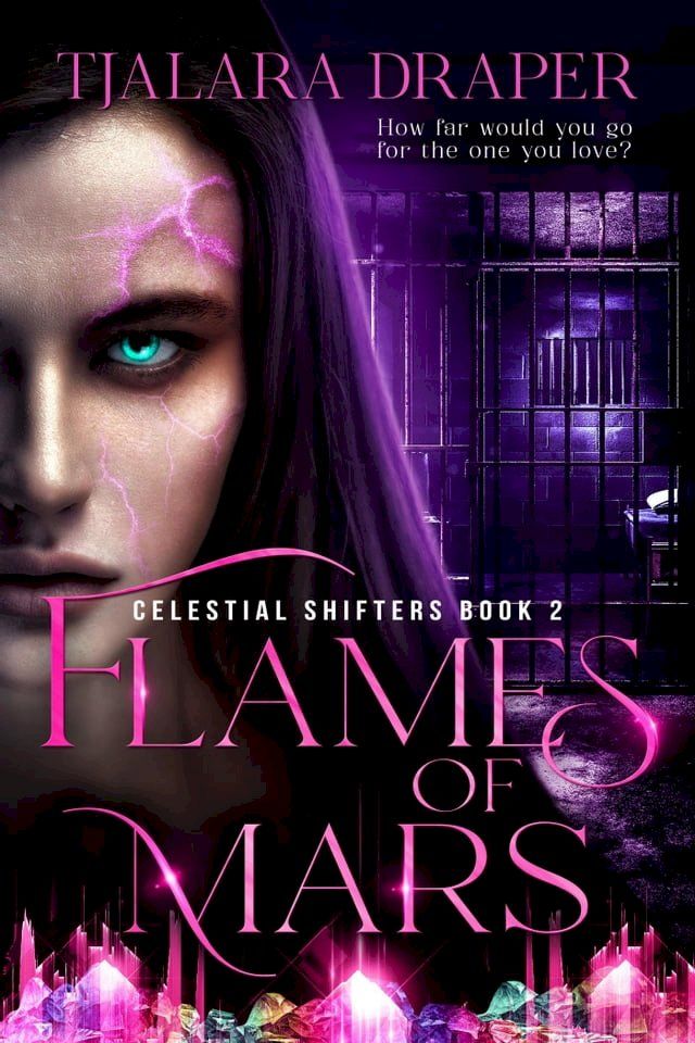  Flames of Mars: Celestial Shifters Book 2(Kobo/電子書)