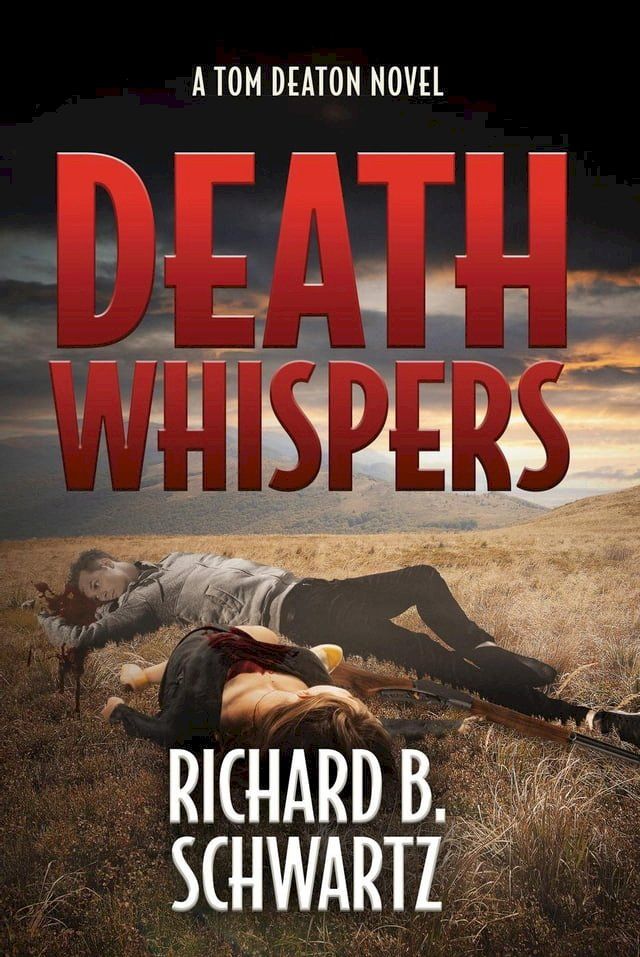  Death Whispers: A Tom Deaton Novel(Kobo/電子書)