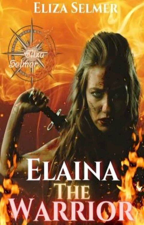 Elaina The Warrior(Kobo/電子書)