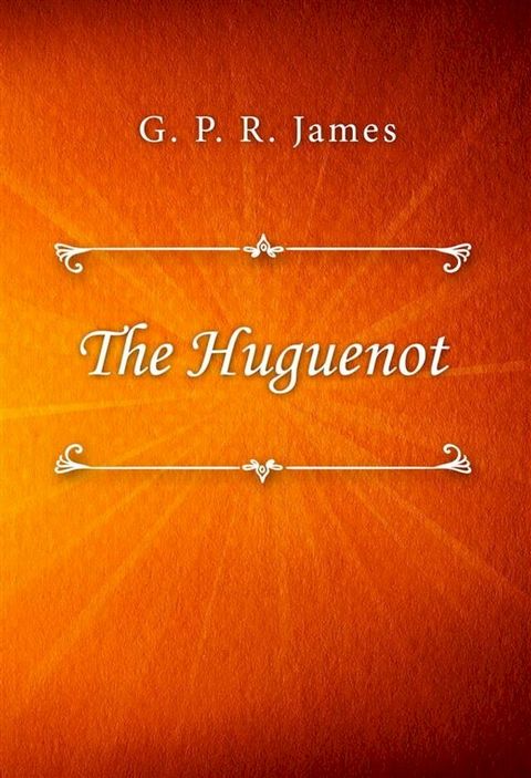 The Huguenot(Kobo/電子書)