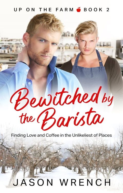 Bewitched by the Barista(Kobo/電子書)