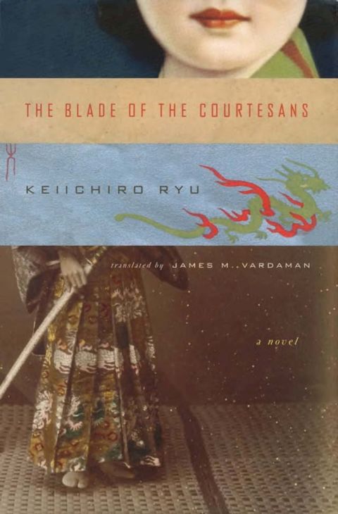 The Blade of the Courtesans(Kobo/電子書)