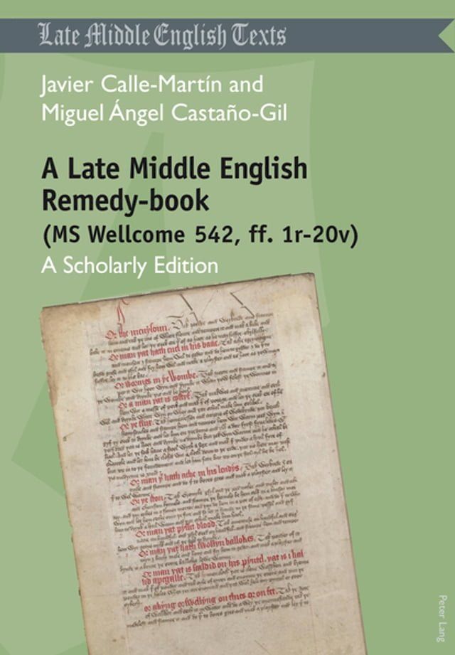  A Late Middle English Remedy-book (MS Wellcome 542, ff. 1r-20v)(Kobo/電子書)