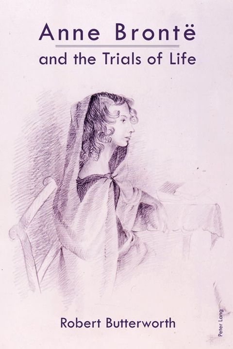 Anne Brontë and the Trials of Life(Kobo/電子書)