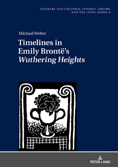 Timelines in Emily Bront&euml;’s &laquo;Wuthering Heights&raquo;(Kobo/電子書)