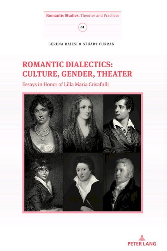  Romantic Dialectics: Culture, Gender, Theater(Kobo/電子書)