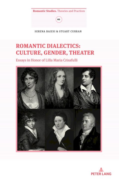 Romantic Dialectics: Culture, Gender, Theater(Kobo/電子書)