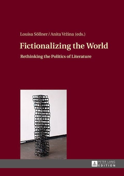 Fictionalizing the World(Kobo/電子書)