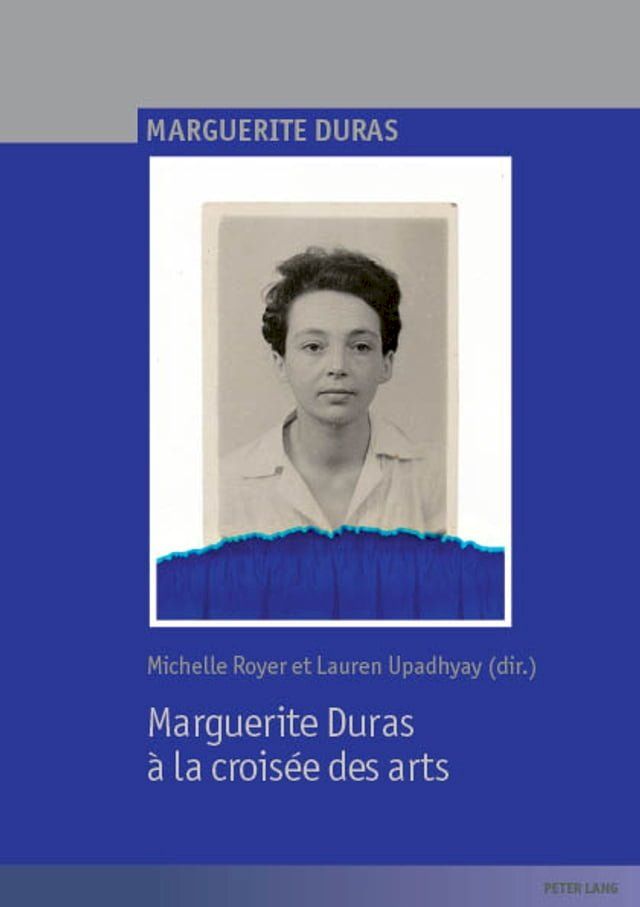  Marguerite Duras &agrave; la crois&eacute;e des arts(Kobo/電子書)