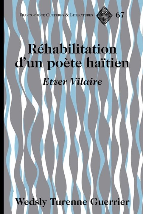 R&eacute;habilitation d’un po&egrave;te ha&iuml;tien(Kobo/電子書)