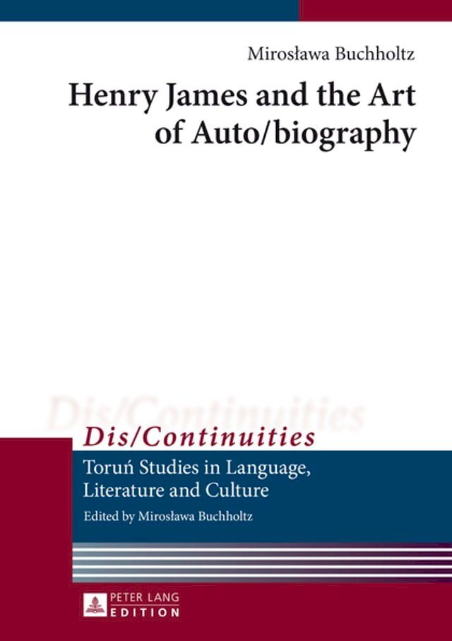  Henry James and the Art of Auto/biography(Kobo/電子書)