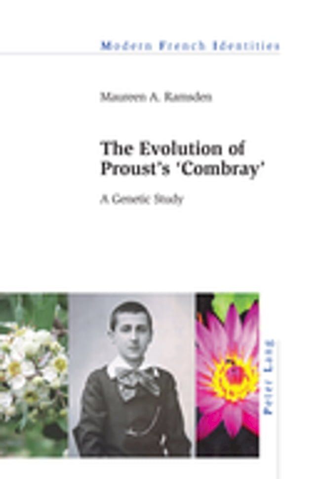  The Evolution of Proust’s «Combray»(Kobo/電子書)