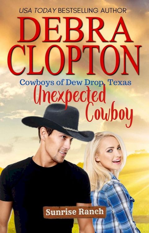 Unexpected Cowboy(Kobo/電子書)