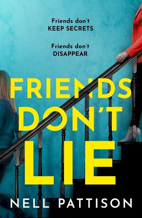 Friends Don’t Lie(Kobo/電子書)