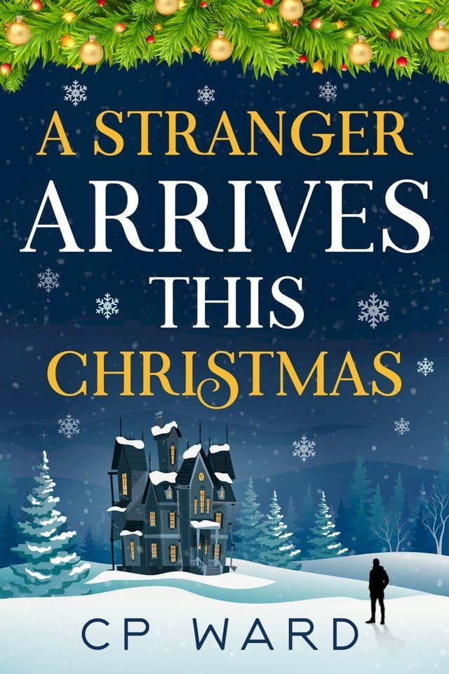  A Stranger Arrives This Christmas(Kobo/電子書)