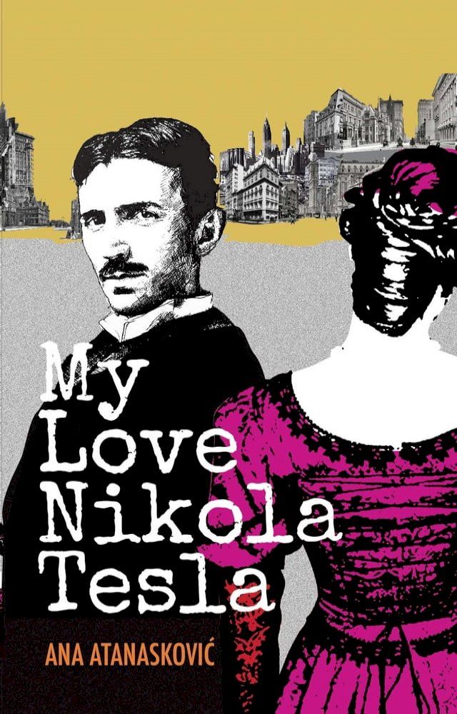  My Love Nikola Tesla(Kobo/電子書)