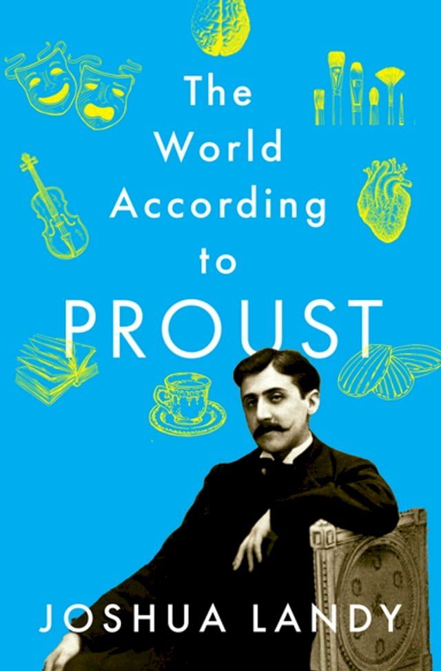  The World According to Proust(Kobo/電子書)