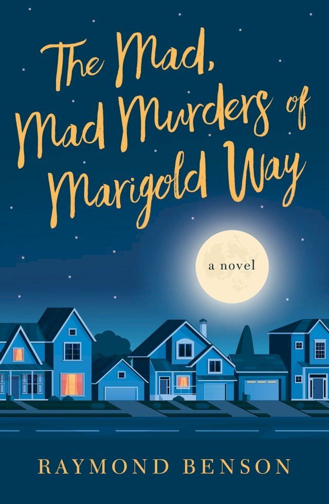  The Mad, Mad Murders of Marigold Way(Kobo/電子書)