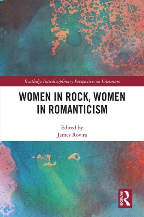 Women in Rock, Women in Romanticism(Kobo/電子書)