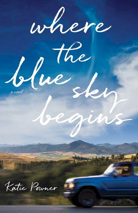 Where the Blue Sky Begins(Kobo/電子書)