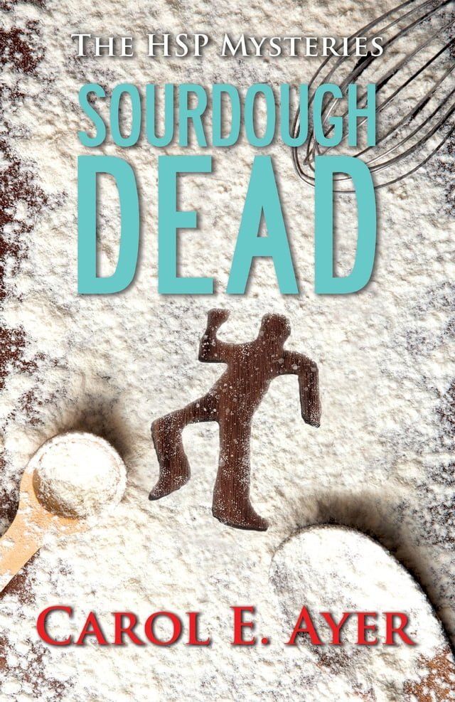  Sourdough Dead(Kobo/電子書)