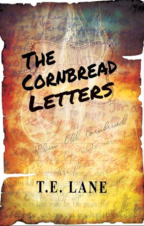 The Cornbread Letters(Kobo/電子書)