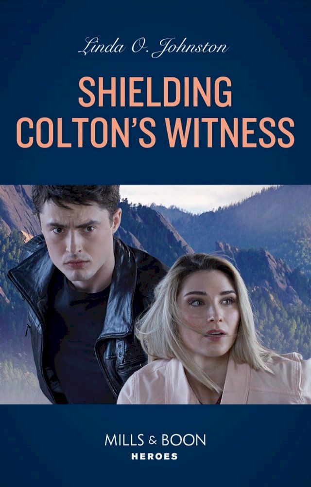  Shielding Colton's Witness (The Coltons of Colorado, Book 10) (Mills & Boon Heroes)(Kobo/電子書)