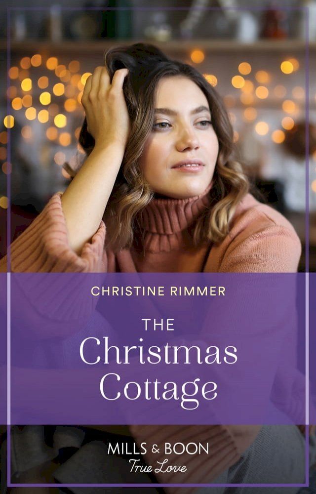  The Christmas Cottage (Wild Rose Sisters, Book 3) (Mills & Boon True Love)(Kobo/電子書)