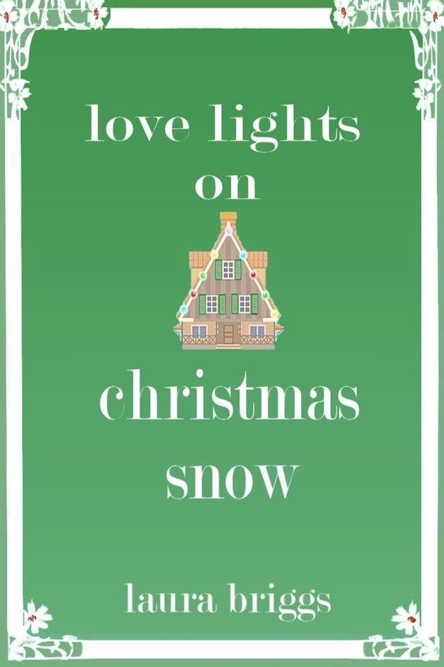  Love Lights on Christmas Snow(Kobo/電子書)