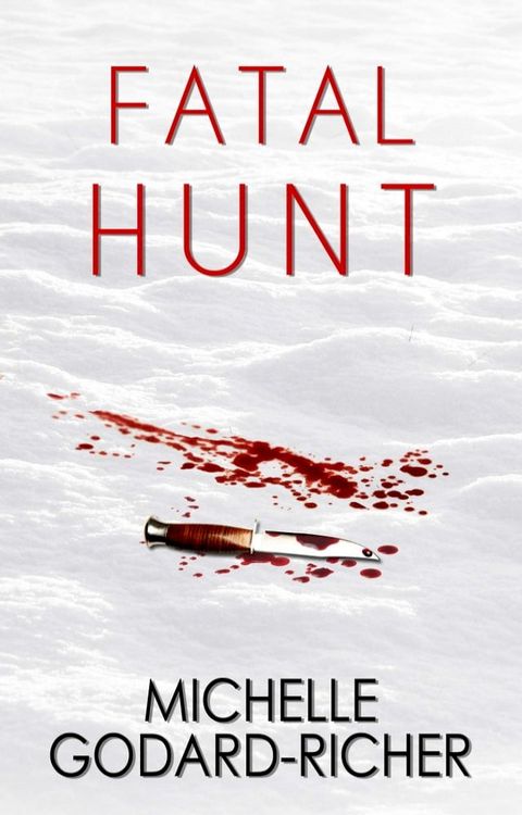 Fatal Hunt(Kobo/電子書)