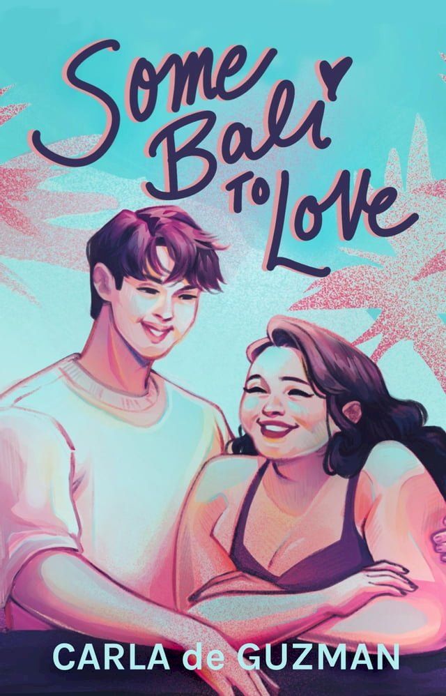  Some Bali to Love(Kobo/電子書)