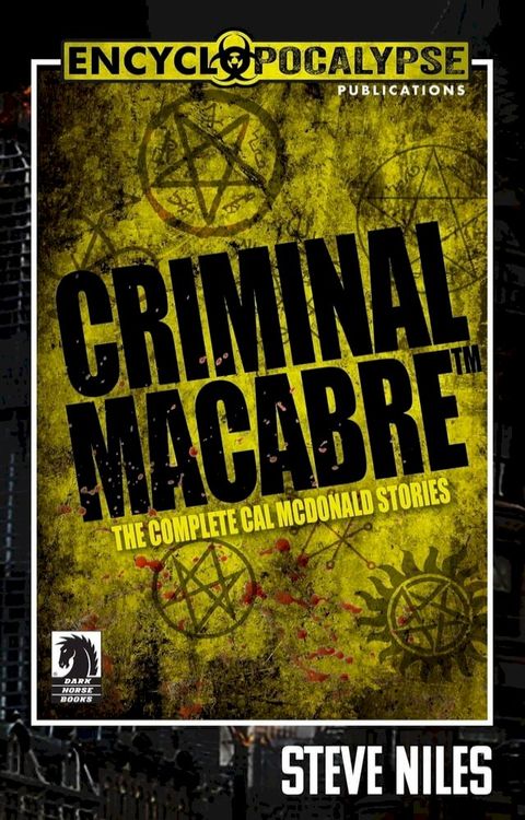 Criminal Macabre: The Complete Cal McDonald Stories(Kobo/電子書)