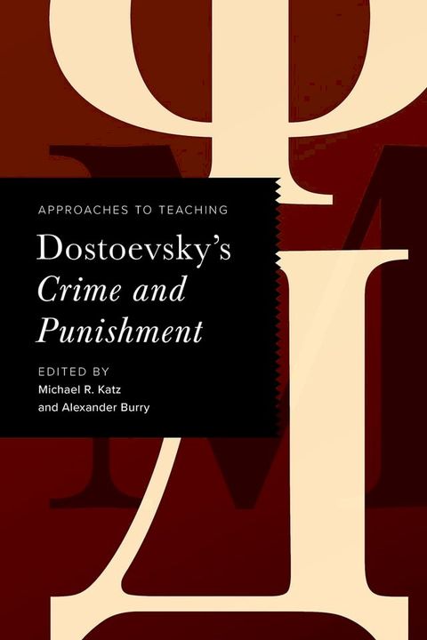 Approaches to Teaching Dostoevsky's Crime and Punishment(Kobo/電子書)