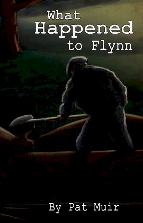 What Happened To Flynn(Kobo/電子書)