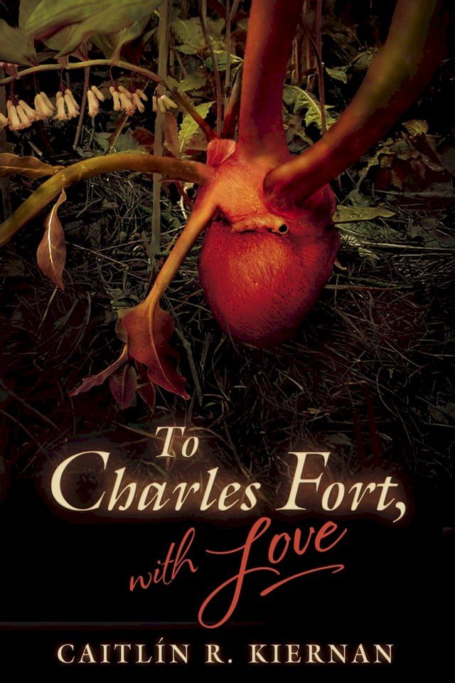  To Charles Fort, With Love(Kobo/電子書)